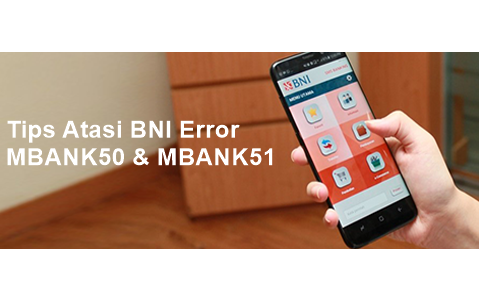 Cara Mengatasi MBANK50 dan MBANK51 BNI Mobile cara solusi mengatasi dan bni mobile banking jogja 0858 7874 9975